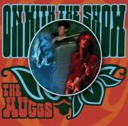 The Muggs : On with the Show